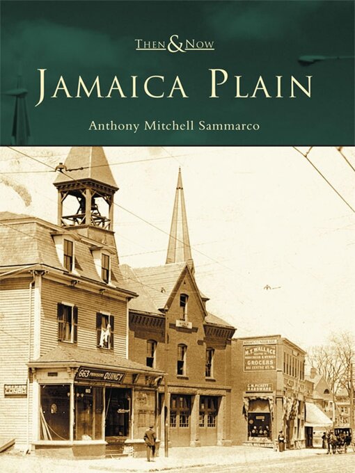 Title details for Jamaica Plain by Anthony Mitchell Sammarco - Available
